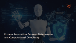Process automation determinism white paper